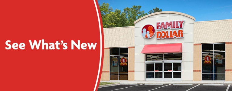 Family Dollar | What's New