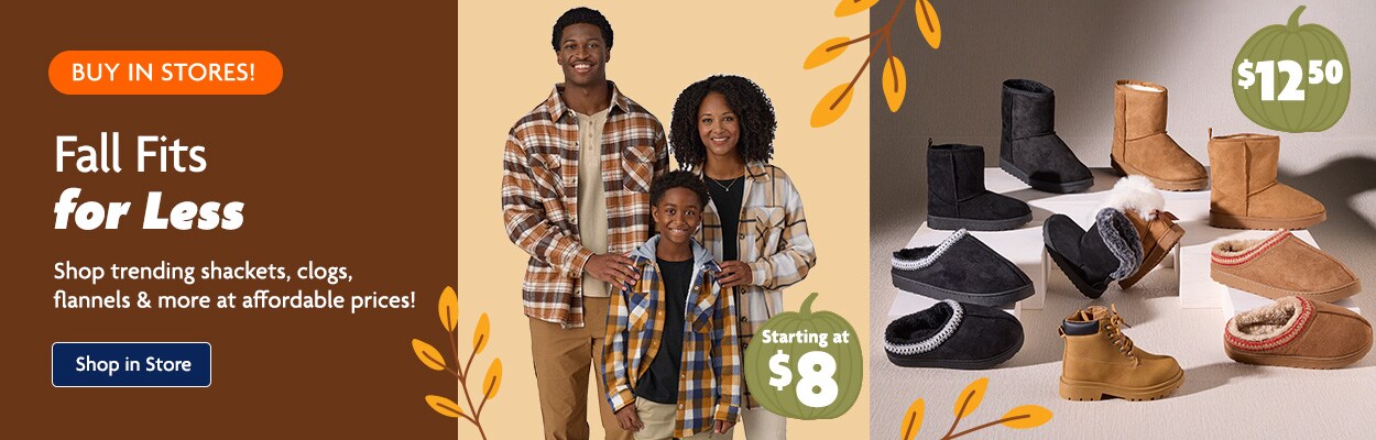 “Buy in Stores! Fall Fits for Less. Shop trending shackets, clogs ...